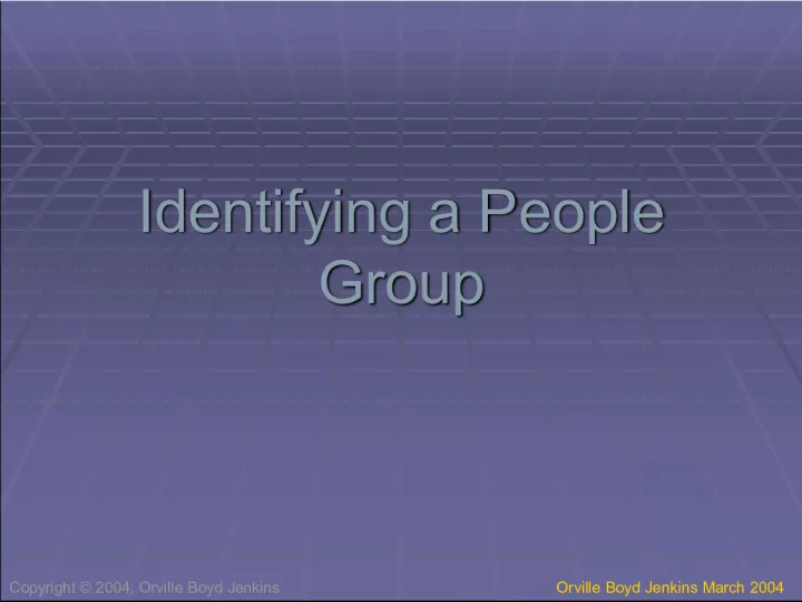Identifying a People Group: Clear Descriptors for Defining an Ethnic Entity