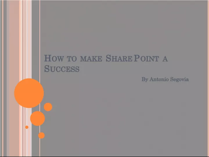 How to Make SharePoint a Success: Key Factors for Organizations