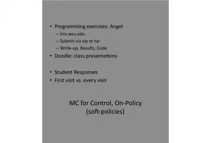 Programming Exercises & MC for Control: On and Off Policy