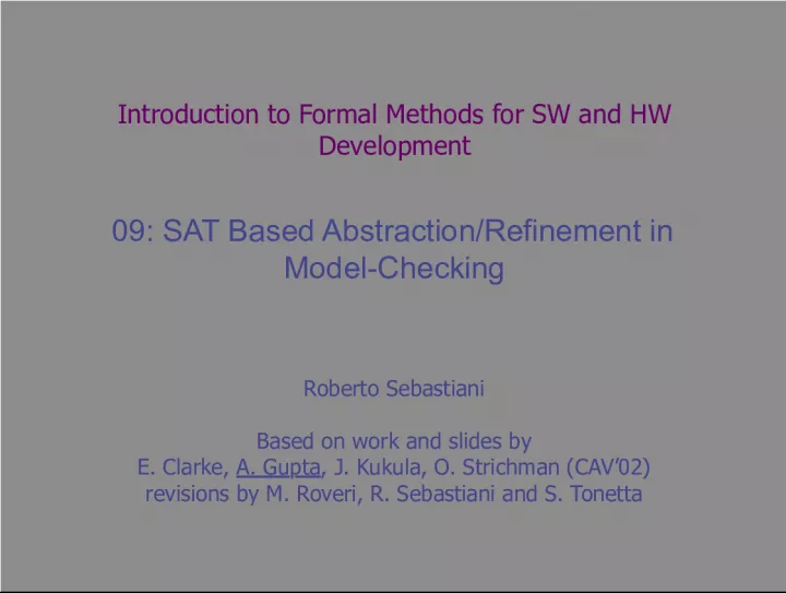 Introduction to SAT Based Abstraction Refinement in Model Checking