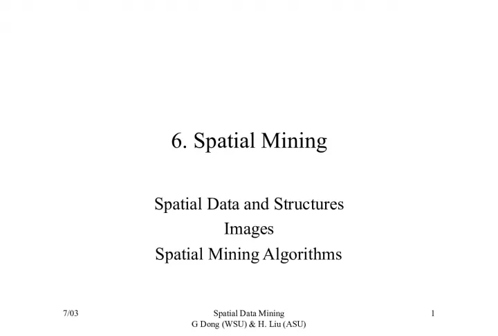 Spatial Data Mining: Definition, Applications, and Algorithms