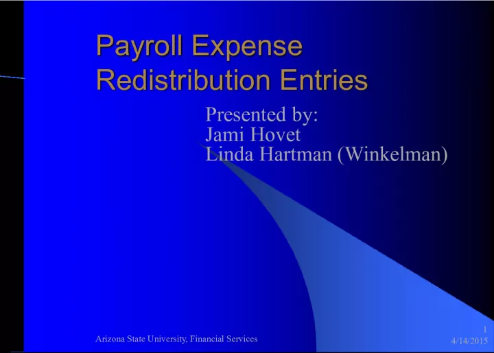Payroll Expense Redistribution Entries Training at Arizona State University Financial Services
