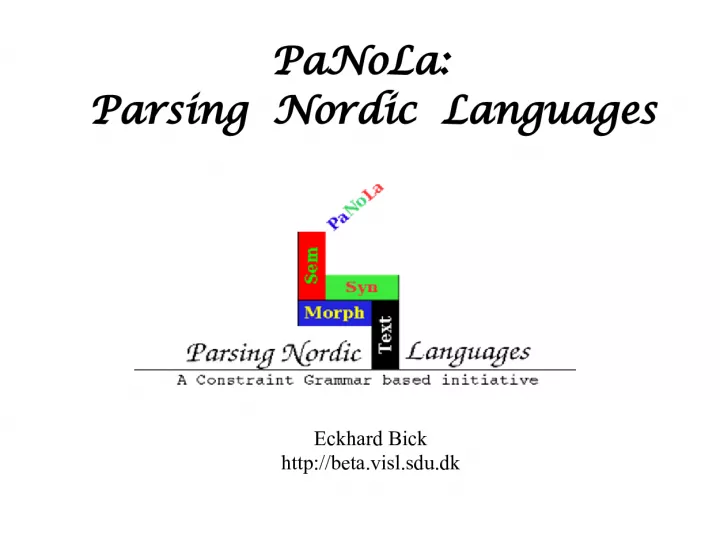 PaNoLa: Integrating Constraint Grammar research in Nordic Languages