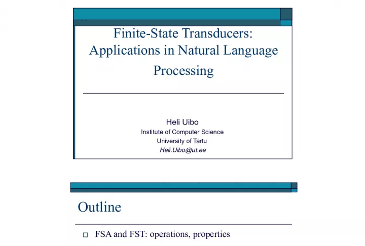 Applications of Finite State Transducers in Natural Language Processing
