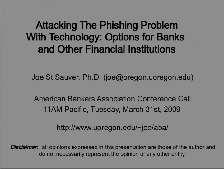 Attacking Phishing with Technology in Financial Institutions