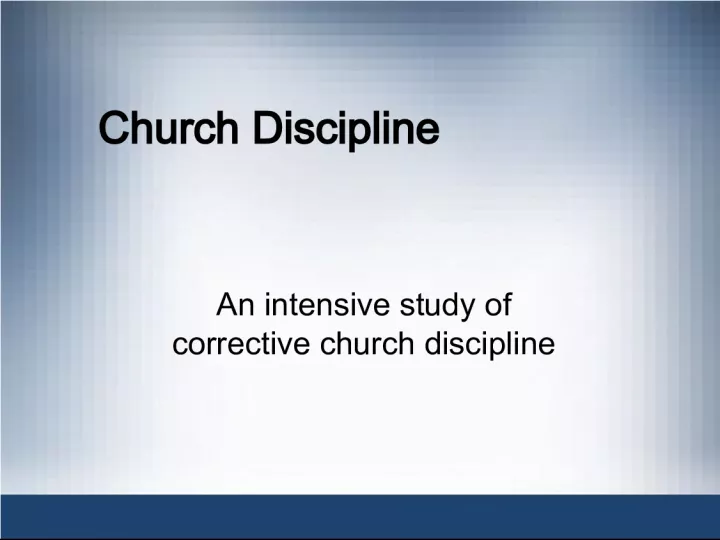 Church Discipline Through Time: Learning from Voices of the Past