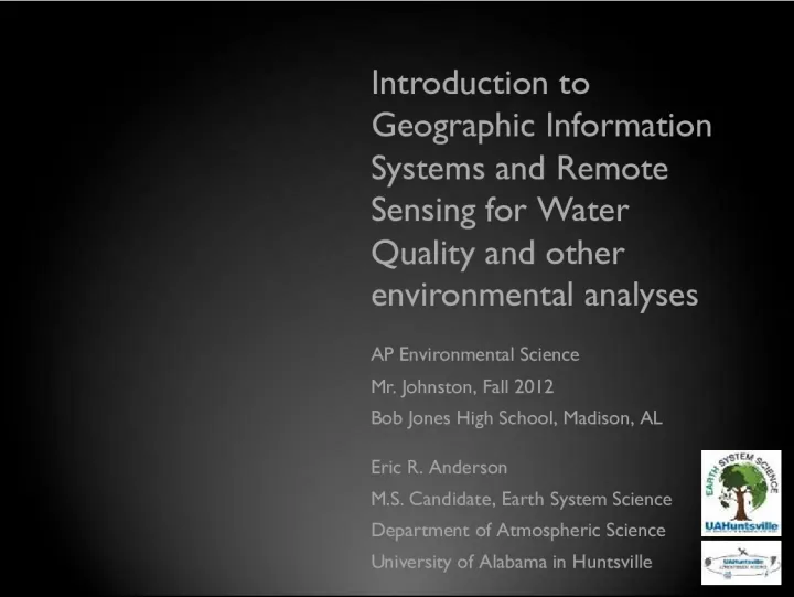 GIS and Remote Sensing for Water Quality Analysis