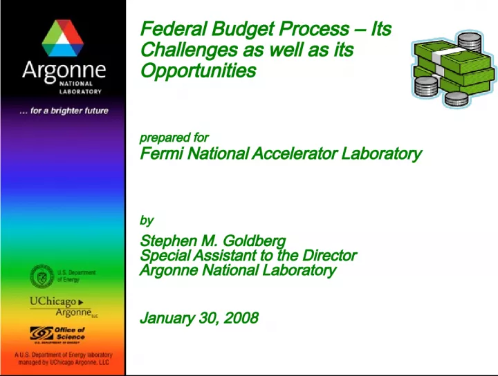 Federal Budget Process: Challenges and Opportunities for Science