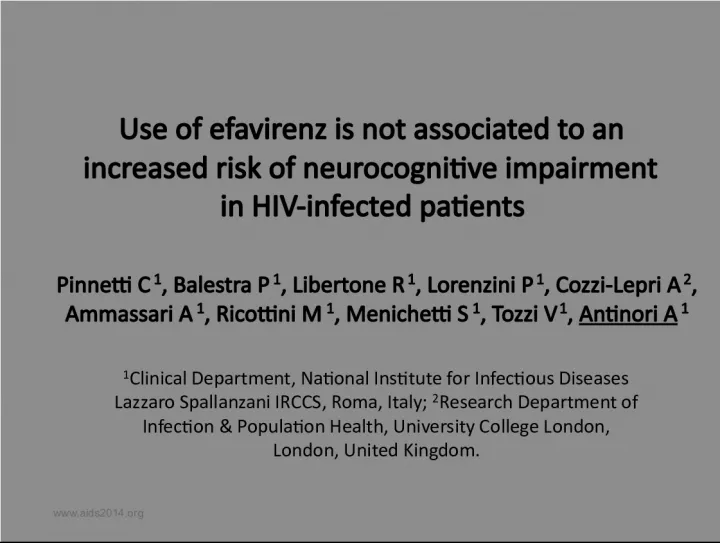 Efavirenz Use in HIV Infected Patients and Neurocognitive Impairment: Study Findings