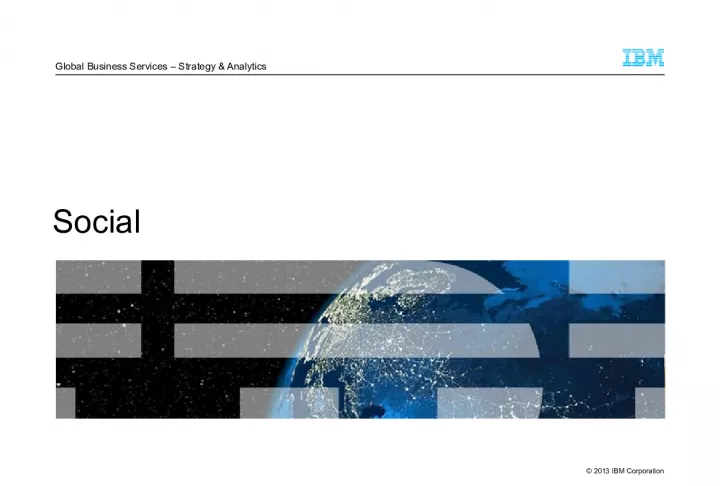 2013 IBM Corporation Global Business Services Strategy