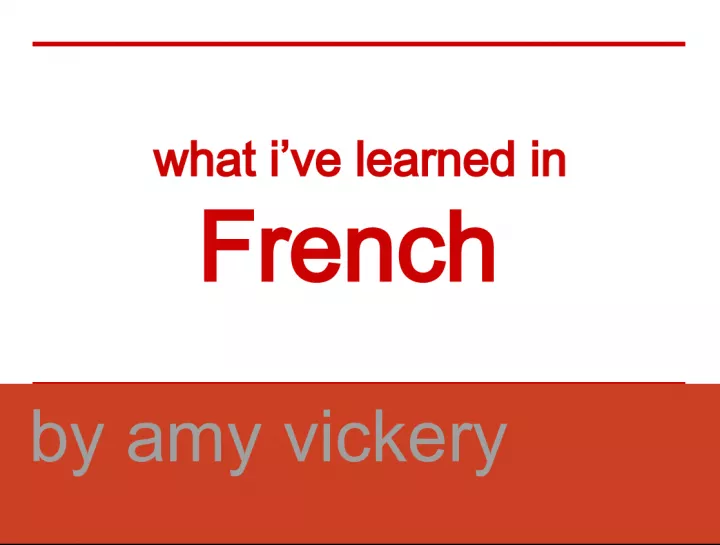 My Learnings in French and Subjects