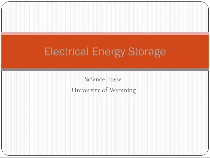 Exploring Electrical Energy Storage: Types and Methods