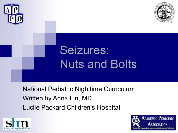 Seizure Management in Pediatric Patients: A Case-Based Approach
