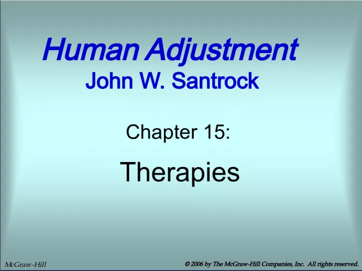 Therapies for Human Adjustment