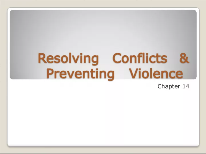 Understanding and Managing Conflicts