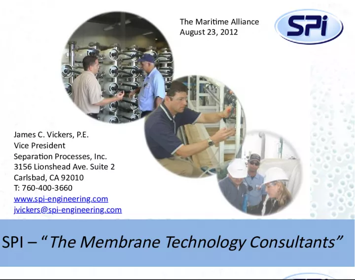 SPI - The Membrane Technology Experts for Water Separation Processes
