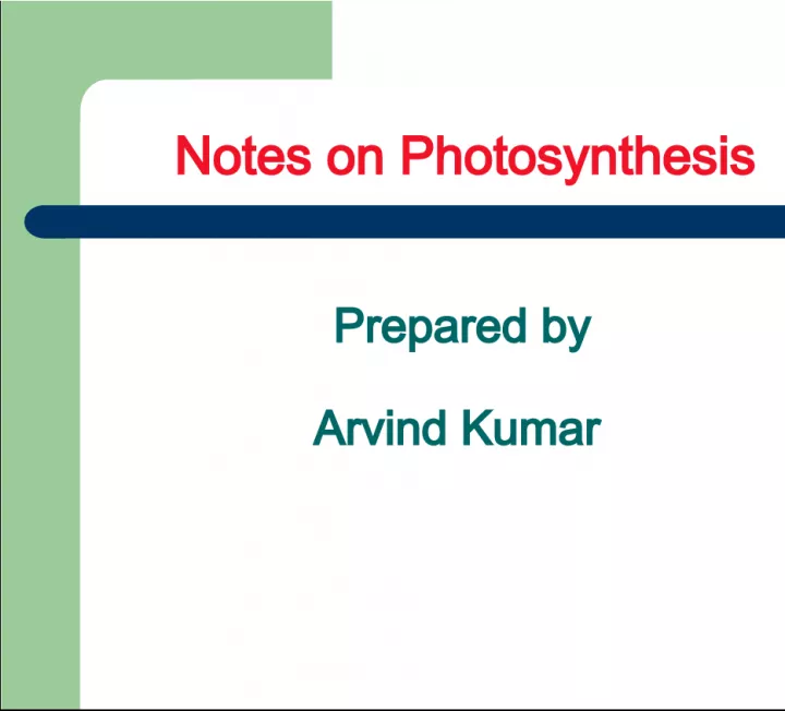 Notes on Photosynthesis and Cellular Respiration