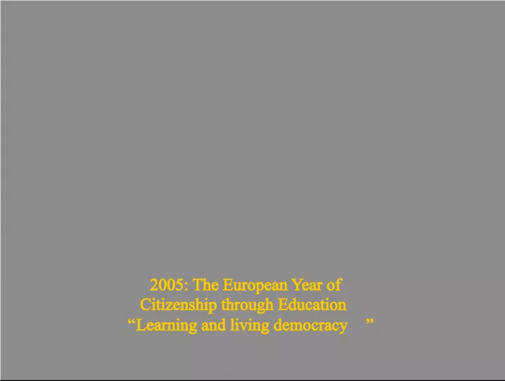 The European Year of Citizenship through Education and EDC Project