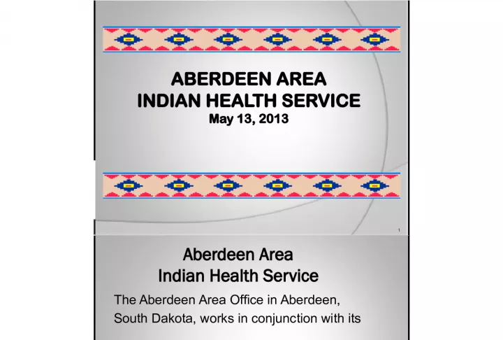 Aberdeen Area Indian Health Service: Providing Healthcare to Native Americans