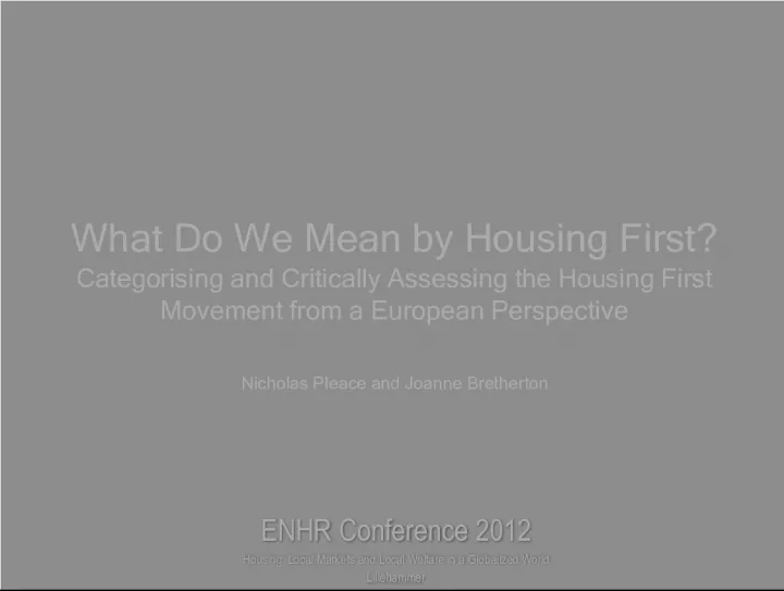 Housing First Movement: A European Perspective