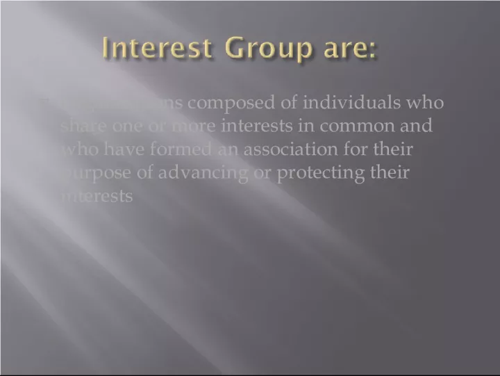 Understanding Interest Groups and Business Organizations