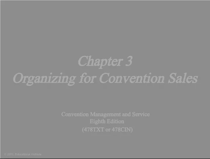 Organizing for Convention Sales - Educational Institute Chapter Review