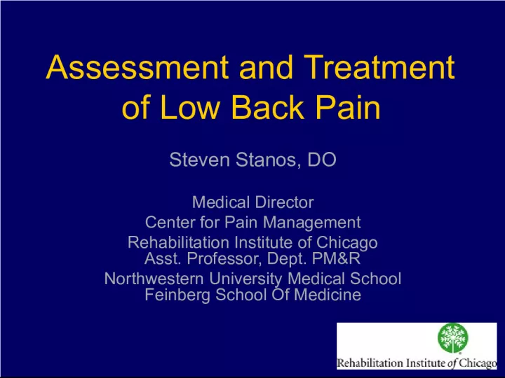 Assessment and Treatment of Low Back Pain - A Comprehensive Approach