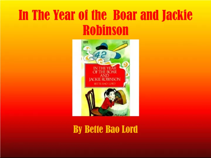 Cultural Challenges and Family Dynamics

1. In The Year of the Boar and Jackie Robinson: A Story of Adaptation and Expectations
2. Why Grandmother Called Bandit: An Emotional Tale of Change and Relocation
3. Shirley's New Home: A Journey Through Four