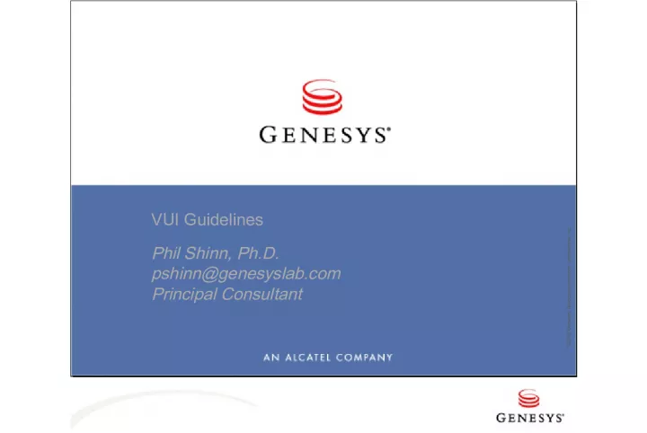 Genesys Telecommunications Laboratories VUI Guidelines and Interactive Session