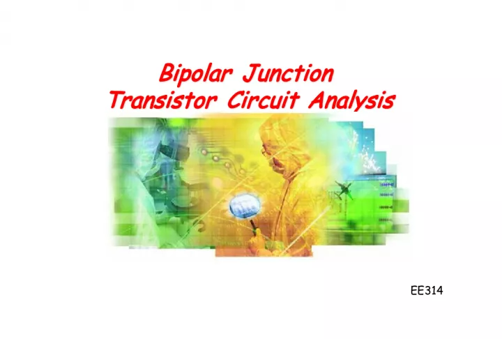 Circuit Analysis of Bipolar Junction Transistors