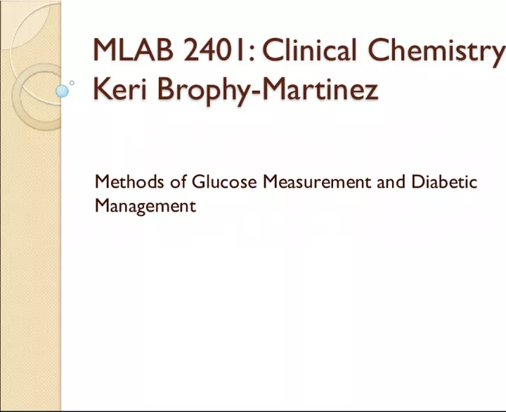 Methods and Considerations for Glucose Measurement in Clinical Chemistry