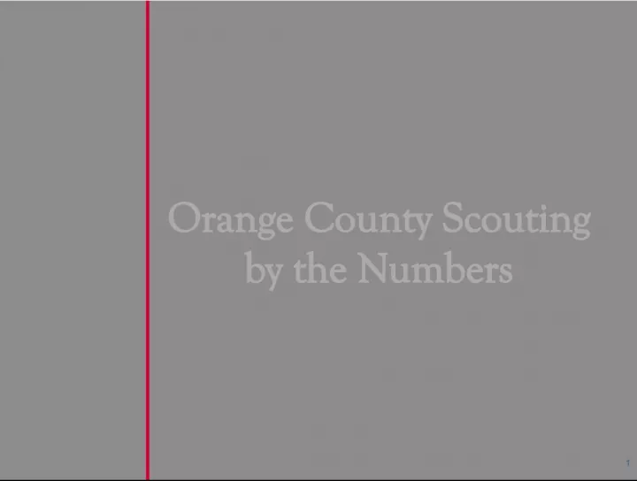 Orange County Scouting Achievements in Numbers