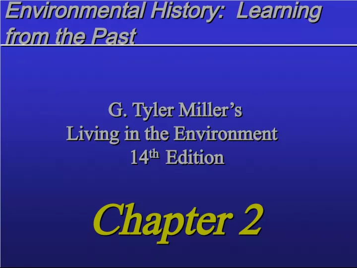 Learning from the Past: Environmental History