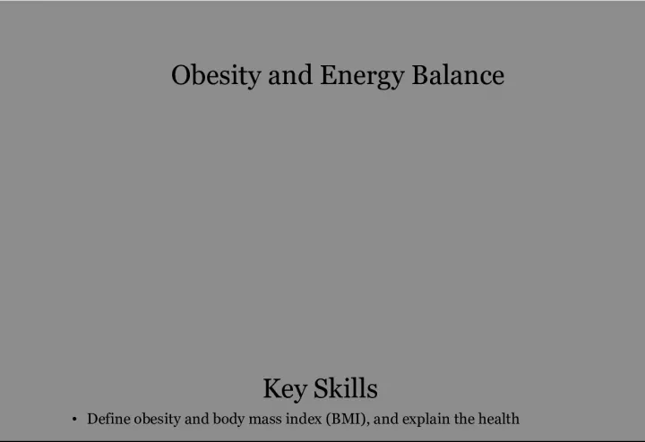 Understanding Obesity and Energy Balance for Sustainable Weight Management