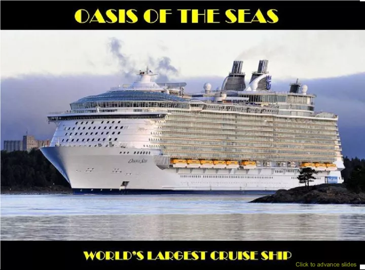 Oasis of the Seas: The World's Biggest and Most Expensive Cruise Ship