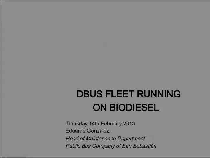 DBUS Fleet Running on Biodiesel: A Sustainable Solution for Municipal Bus Company of San Sebastián