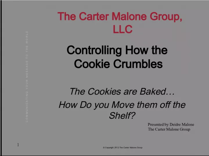 Controlling How the Cookie Crumbles: Strategies for Marketing Your Business