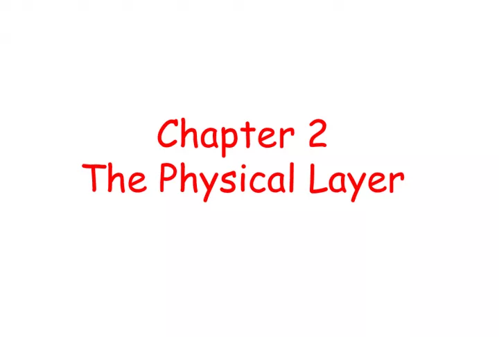 The Role of Physical Layer in Data Communication