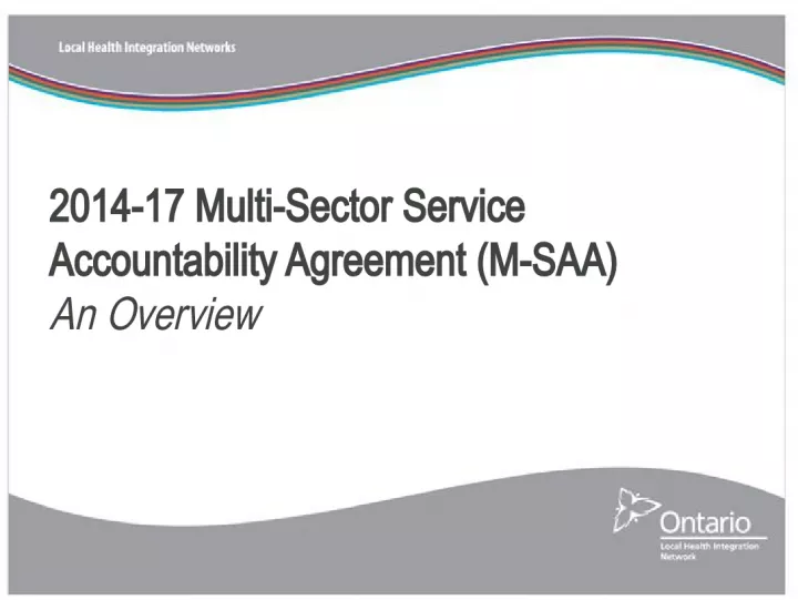 Understanding the Multi Sector Service Accountability Agreement (M-SAA)