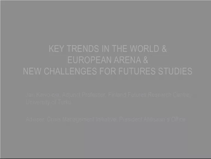 Key Trends in the World: New Challenges for Futures Studies