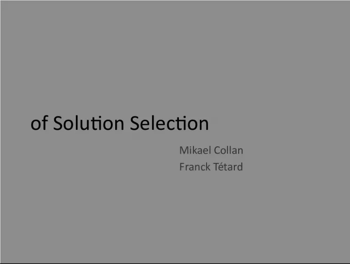 Solution Selection Model with Lazy User Theory