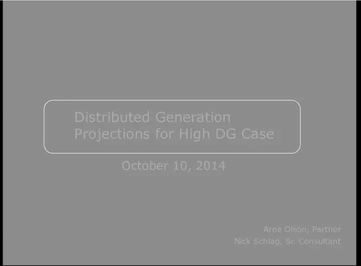 Distributed Generation Projections for High DG Case in Western Interconnection