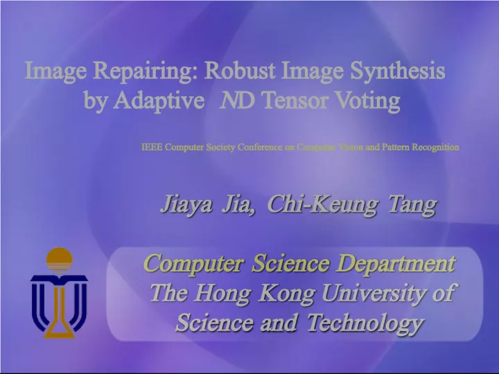 Robust Image Synthesis with Adaptive N D Tensor Voting