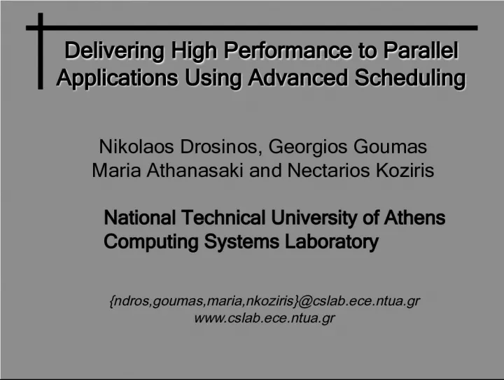 High Performance for Parallel Applications with Advanced Scheduling