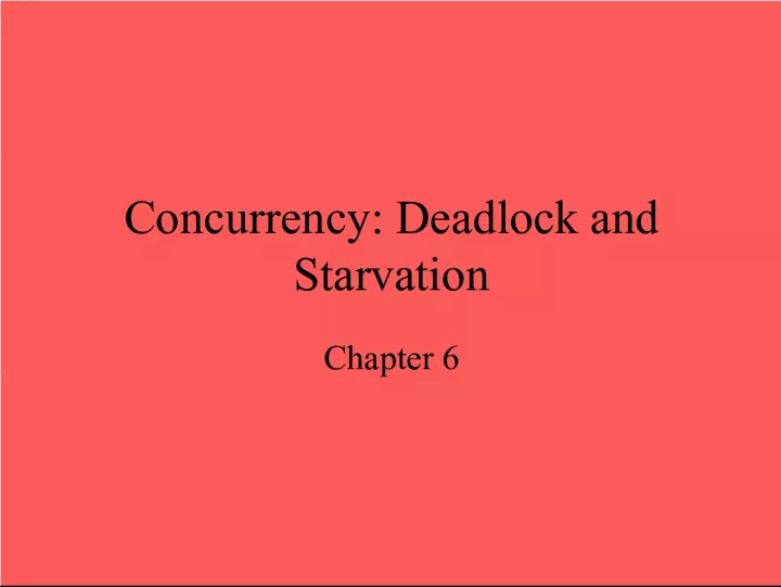 Concurrency, Deadlock, and Starvation in Reusable Resource Management