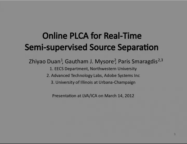 Real Time Semi-supervised Source Separation for Online Speech Denoising and Video Chatting
