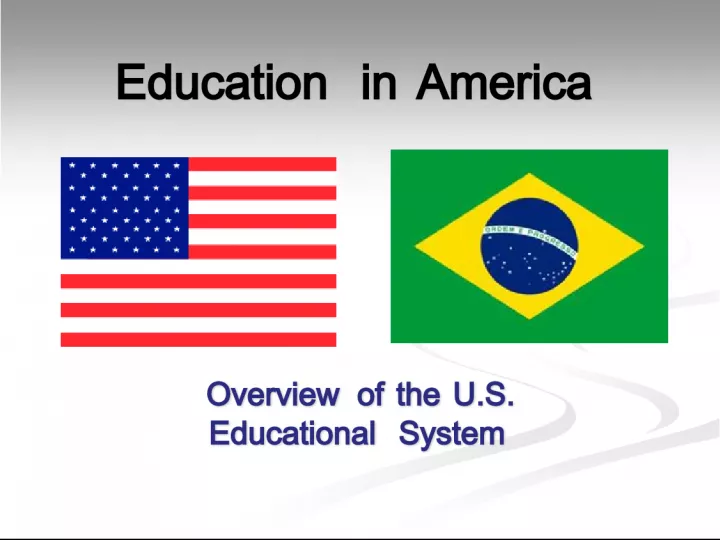 Education in America: A Comprehensive Overview of the US Educational System