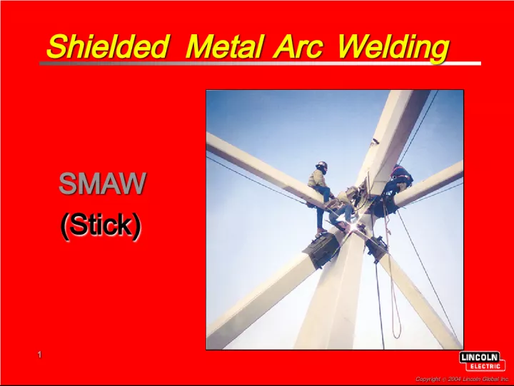 Shielded Metal Arc Welding and Basic Transformer Design