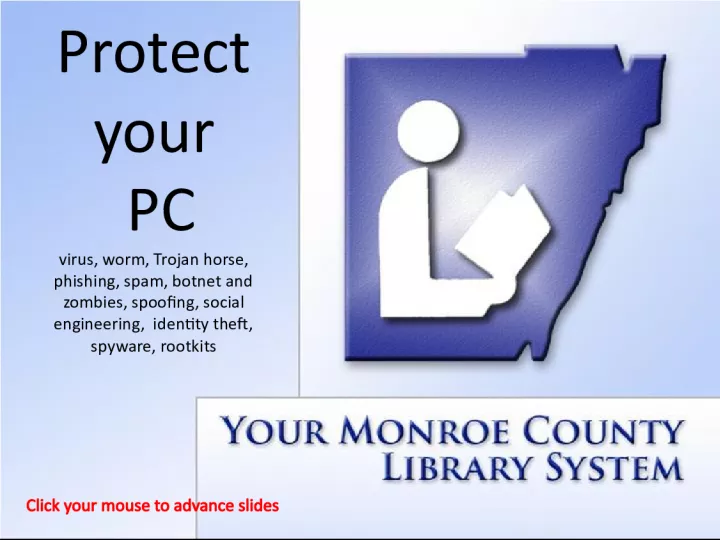 Protecting Your PC from Viruses, Social Engineering, and Identity Theft