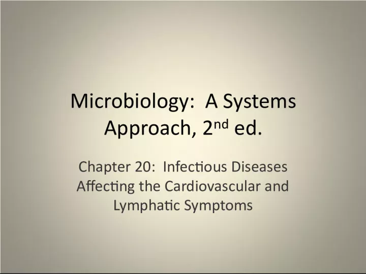 Infectious Diseases Affecting the Cardiovascular and Lymphatic Systems